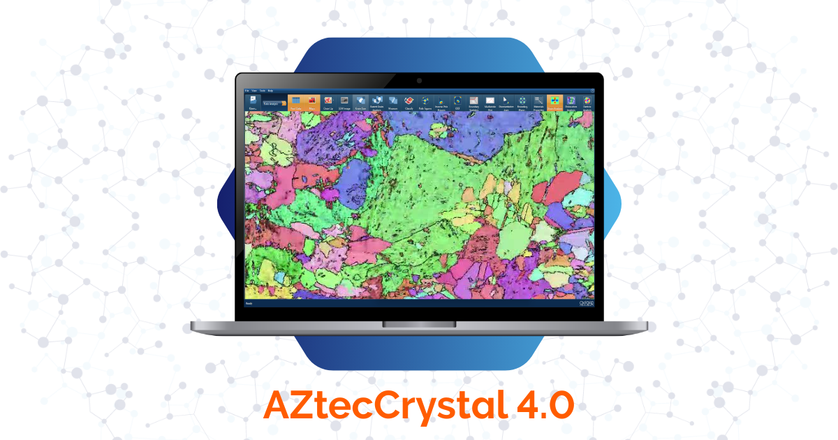 Aztec Layerprobe 牛津仪器推出EBSD高级数据后处理软件AZtecCrystal 4.0 - Nanoanalysis - 牛津仪器